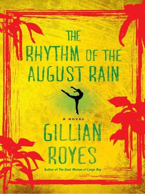 cover image of The Rhythm of the August Rain